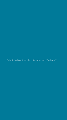 Tampilan Antarmuka Aplikasi Triadtoto Com Kumpulan Link Alternatif Terbaru - 2