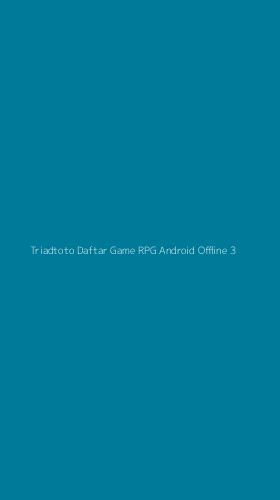Tampilan Antarmuka Aplikasi Triadtoto Daftar Game Rpg Android Offline - 3