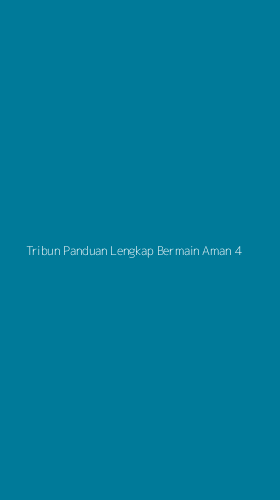 Tampilan Antarmuka Aplikasi Tribun Panduan Lengkap Bermain Aman - 4