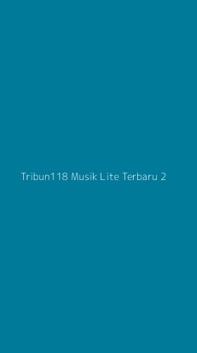 Tampilan Antarmuka Aplikasi Tribun118 Musik Lite Terbaru - 2