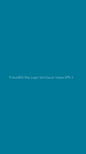 Tampilan Antarmuka Aplikasi Tribun855 Rtp Login Slot Gacor Tanpa Vpn - 3