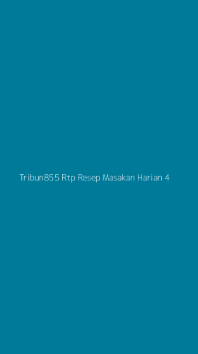 Tampilan Antarmuka Aplikasi Tribun855 Rtp Resep Masakan Harian - 4