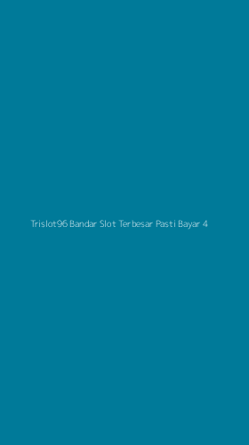 Tampilan Antarmuka Aplikasi Trislot96 Bandar Slot Terbesar Pasti Bayar - 4