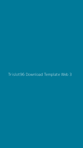 Tampilan Antarmuka Aplikasi Trislot96 Download Template Web - 3