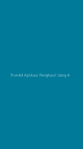Tampilan Antarmuka Aplikasi Tron4d Aplikasi Penghasil Uang - 4