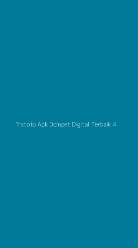 Tampilan Antarmuka Aplikasi Trxtoto Apk Dompet Digital Terbaik - 4