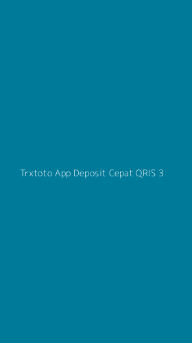 Tampilan Antarmuka Aplikasi Trxtoto App Deposit Cepat Qris - 3