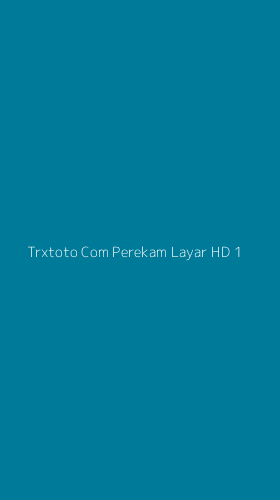 Tampilan Antarmuka Aplikasi Trxtoto Com Perekam Layar Hd - 1