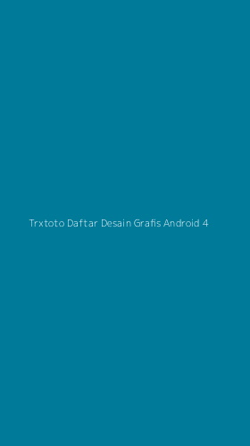 Tampilan Antarmuka Aplikasi Trxtoto Daftar Desain Grafis Android - 4