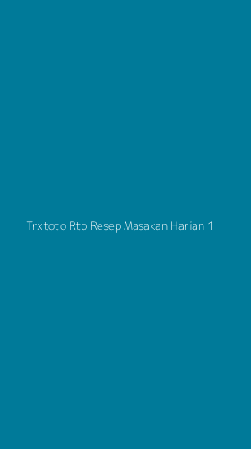 Tampilan Antarmuka Aplikasi Trxtoto Rtp Resep Masakan Harian - 1