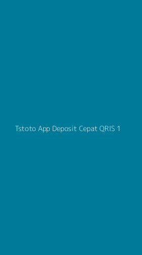 Tampilan Antarmuka Aplikasi Tstoto App Deposit Cepat Qris - 1