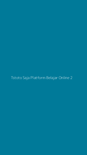 Tampilan Antarmuka Aplikasi Tstoto Saja Platform Belajar Online - 2