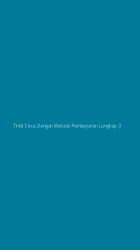 Tampilan Antarmuka Aplikasi Tt4d Situs Dengan Metode Pembayaran Lengkap - 3