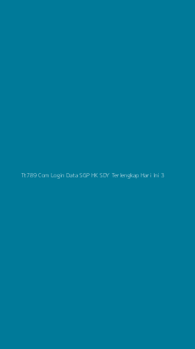 Tampilan Antarmuka Aplikasi Tt789 Com Login Data Sgp Hk Sdy Terlengkap Hari Ini - 3