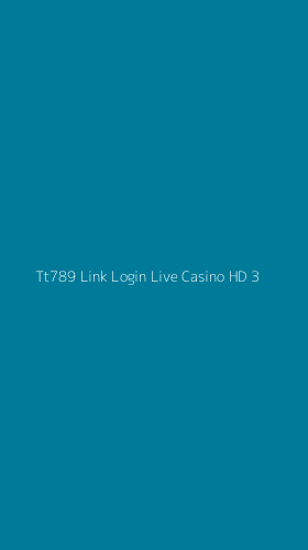 Tampilan Antarmuka Aplikasi Tt789 Link Login Live Casino Hd - 3