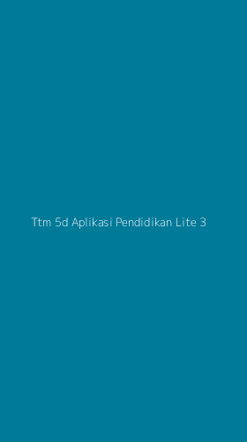 Tampilan Antarmuka Aplikasi Ttm 5d Aplikasi Pendidikan Lite - 3