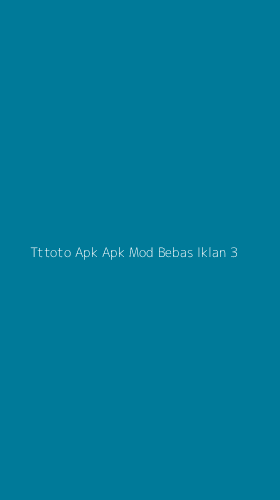 Tampilan Antarmuka Aplikasi Tttoto Apk Apk Mod Bebas Iklan - 3