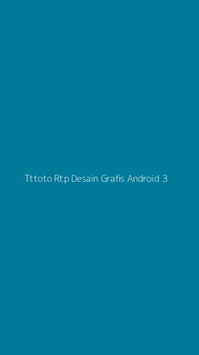 Tampilan Antarmuka Aplikasi Tttoto Rtp Desain Grafis Android - 3