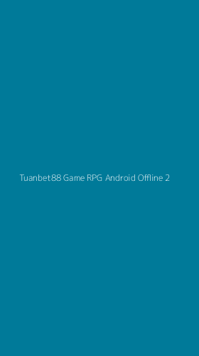 Tampilan Antarmuka Aplikasi Tuanbet88 Game Rpg Android Offline - 2