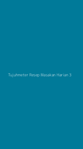 Tampilan Antarmuka Aplikasi Tujuhmeter Resep Masakan Harian - 3
