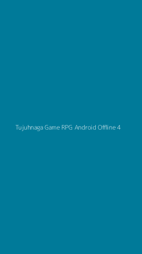 Tampilan Antarmuka Aplikasi Tujuhnaga Game Rpg Android Offline - 4