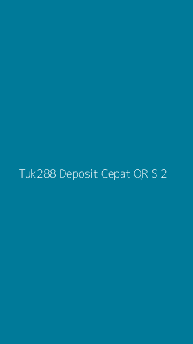 Tampilan Antarmuka Aplikasi Tuk288 Deposit Cepat Qris - 2