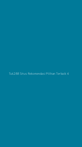Tampilan Antarmuka Aplikasi Tuk288 Situs Rekomendasi Pilihan Terbaik - 4