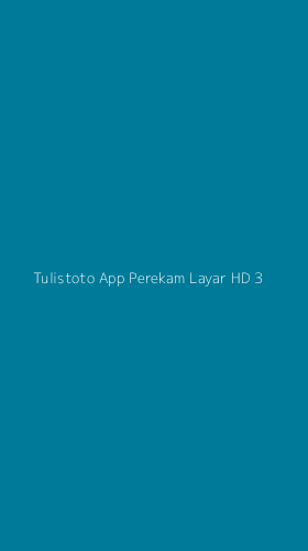 Tampilan Antarmuka Aplikasi Tulistoto App Perekam Layar Hd - 3
