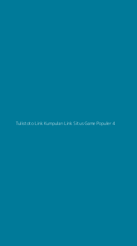 Tampilan Antarmuka Aplikasi Tulistoto Link Kumpulan Link Situs Game Populer - 4