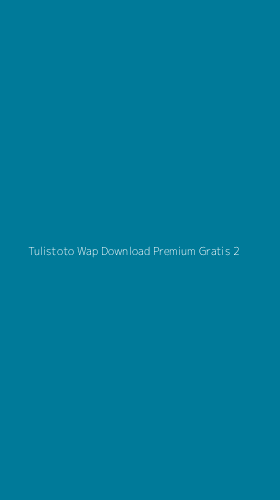Tampilan Antarmuka Aplikasi Tulistoto Wap Download Premium Gratis - 2