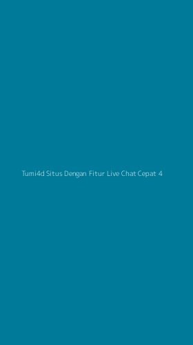 Tampilan Antarmuka Aplikasi Tumi4d Situs Dengan Fitur Live Chat Cepat - 4