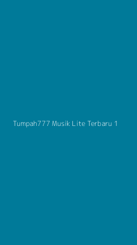 Tampilan Antarmuka Aplikasi Tumpah777 Musik Lite Terbaru - 1