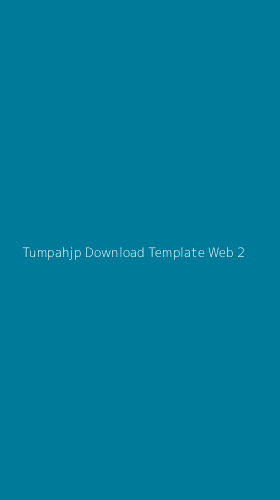 Tampilan Antarmuka Aplikasi Tumpahjp Download Template Web - 2