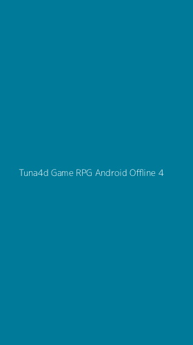 Tampilan Antarmuka Aplikasi Tuna4d Game Rpg Android Offline - 4