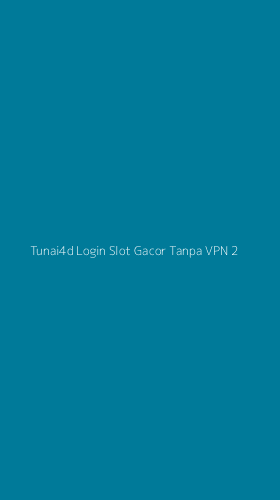 Tampilan Antarmuka Aplikasi Tunai4d Login Slot Gacor Tanpa Vpn - 2