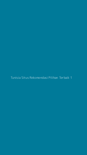 Tampilan Antarmuka Aplikasi Tunisia Situs Rekomendasi Pilihan Terbaik - 1