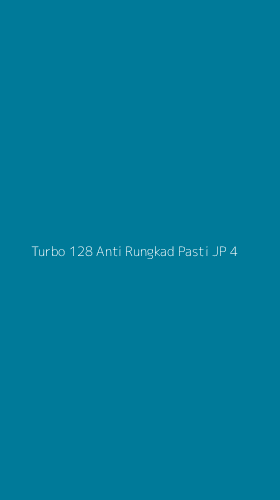 Tampilan Antarmuka Aplikasi Turbo 128 Anti Rungkad Pasti Jp - 4