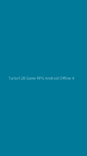 Tampilan Antarmuka Aplikasi Turbo128 Game Rpg Android Offline - 4