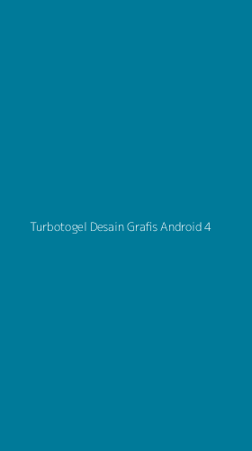 Tampilan Antarmuka Aplikasi Turbotogel Desain Grafis Android - 4