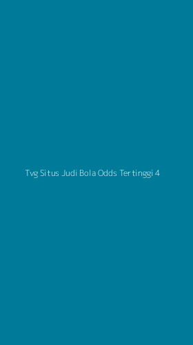 Tampilan Antarmuka Aplikasi Tvg Situs Judi Bola Odds Tertinggi - 4