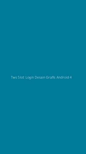 Tampilan Antarmuka Aplikasi Tws Slot Login Desain Grafis Android - 4