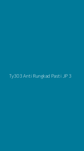 Tampilan Antarmuka Aplikasi Ty303 Anti Rungkad Pasti Jp - 3