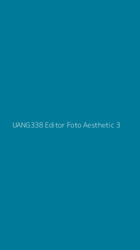 Tampilan Antarmuka Aplikasi Uang338 Editor Foto Aesthetic - 3