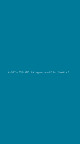 Tampilan Antarmuka Aplikasi Uang77 Alternatif Link Login Alternatif Anti Nawala - 3