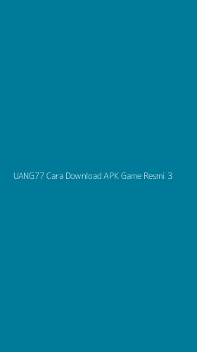 Tampilan Antarmuka Aplikasi Uang77 Cara Download Apk Game Resmi - 3
