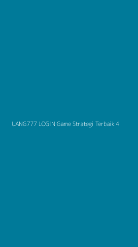 Tampilan Antarmuka Aplikasi Uang777 Login Game Strategi Terbaik - 4