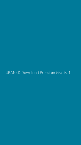 Tampilan Antarmuka Aplikasi Uban4d Download Premium Gratis - 1
