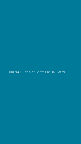Tampilan Antarmuka Aplikasi Uban4d Link Slot Gacor Hari Ini Resmi - 3