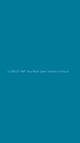 Tampilan Antarmuka Aplikasi Ucokslot Wap Situs Multi Game Terbesar Di Asia - 4