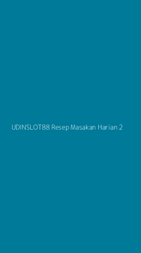Tampilan Antarmuka Aplikasi Udinslot88 Resep Masakan Harian - 2